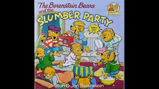 The Berenstain Bears and the Slumber Party  Read Aloud [upl. by Hirst570]