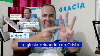 Video 3 La iglesia Reinando con Cristo [upl. by Eelyab476]