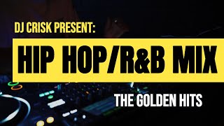 HIPHOP RampB Mix 2024  THE GOLDEN HITS  By DjCrisk  Best HipHop and RnB Mix 2024 [upl. by Negam172]