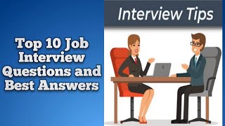 Top 10 Job Interview Questions and Best Answers  English Speaking Conversationenglish job [upl. by Wanids]