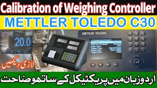 Calibration of Weighing Scale Controller  METTLER TOLEDO C30 Weighing scale Indicator Instrument [upl. by Netsrak473]