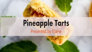 Pineapple Tarts 凤梨酥 [upl. by Edythe]