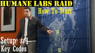 Gta Online  How To Start  Unlock Humane Labs Raid Heist  Setup part1 Key Codes  Heists 3 [upl. by Rairb]