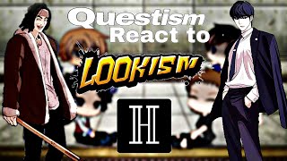 QuestismQuest Supermarcy react to Lookism  Gacha react  Part 4 [upl. by Jethro]