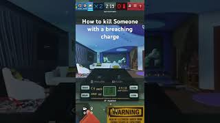 Breaching charge kill foryou rainbowsixsiege r6siege [upl. by Notaes]