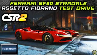 CSR Racing 2  Ferrari SF90 Stradale Assetto Fiorano Test Drive [upl. by Ebarta]