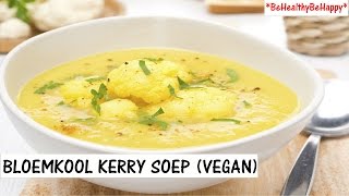 BLOEMKOOL KERRY SOEP RECEPT VEGAN [upl. by Billen522]