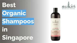 🌵 10 Best Organic Shampoos in Singapore [upl. by Teador]