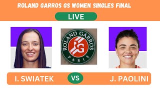 I SWIATEK vs J PAOLINI ROLAND GARROS WOMEN SINGLES FINALLIVEPLAYBYPLAYLIVESTREAMTENNIS TALK [upl. by Wilfreda591]