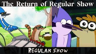 The Return of Regular Show [upl. by Sorcha]