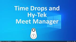 HyTek Meet Manager and Time Drops [upl. by Merell]