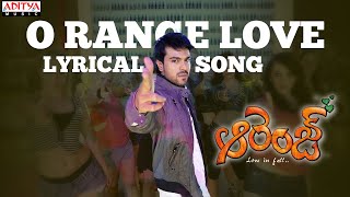 O Range Love Song With Lyrics  Orange Songs  Ram Charan Tej Genelia Harris Jayaraj [upl. by Ilegna885]