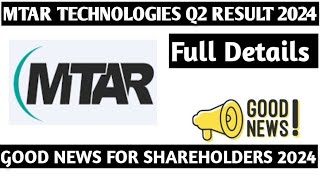 MTAR Technologies Q2 Result 2024MTAR Technologies Share latest news 2024MTAR Good news 2024 [upl. by Verne]