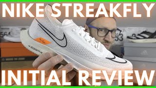 NIKE ZOOMX STREAKFLY INITIAL REVIEW [upl. by Aihsekram805]