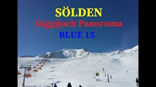 Sölden Skifahren Skiing Blue 15 PisteSlopeRun Giggijoch Skigebiet Skiing Area Panorama Зельден [upl. by Anabel419]