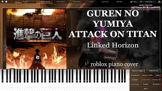 Guren no Yumiya  ROBLOX Piano Cover  Piano Rooms [upl. by Ecnesse]