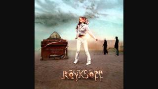 Röyksopp  Looser Now [upl. by Nivat270]