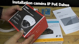 Installation Caméra de surveillance Dahua IP PoE [upl. by Matazzoni70]