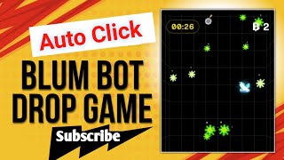 Blum Bot Auto Clicker toolsBlum Drop Game Hacks amp Tricks Master Auto Clicker Rakib Tech Ai [upl. by Kosse]