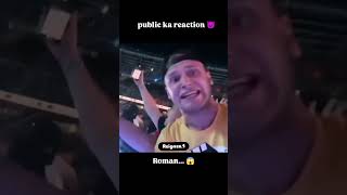 Public ka reaction 😅 roman raince trendingshorts ytshorts wwe viralvideo [upl. by Julee]