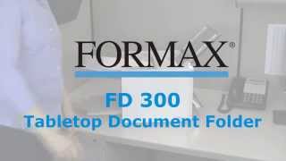 Formax FD 300 Automatic Tabletop Document Paper Folder [upl. by Ardnwahsal]