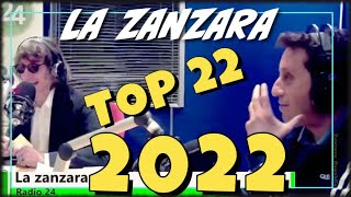 La Zanzara 2022  il quotBest Ofquot Top 22 [upl. by Amsden]