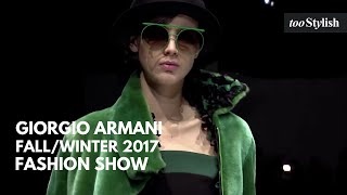 Giorgio Armani Fashion Show  FallWinter 201718 4K tooStylish [upl. by Hilarius]