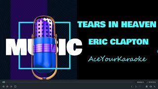 Tears in heaven Karaoke Eric Clapton [upl. by Greggory]