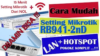 Setting MikroTik RB9412nD hAP Lite Sampai Konek Internet Local dan Hotspot [upl. by Ditmore]