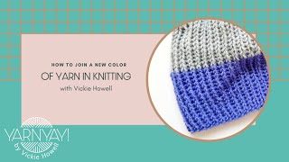 How to Join a New Color of Yarn in Knitting [upl. by Ettenhoj]