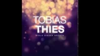 Tobias Thies  Viele dieser Nächte [upl. by Mcquade]