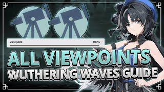 All 14 Viewpoint Locations Guide  Wuthering Waves 10 [upl. by Puritan]