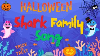 Halloween Shark Family Song  Spooky Fun for Kids [upl. by Donal]