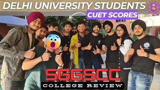 College Review of SGGSCC  CUET Score  Sri Guru Gobind Singh College of Commerce  Delhi University [upl. by Cortney]