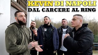 Kevin Di Napoli dal Carcere al Ring una storia di redenzione [upl. by Ahsirt]