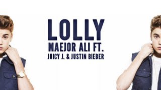 Lolly  Justin Bieber ftJuicy J Maejor Ali LYRICS  PICTURES HD [upl. by Calendre119]