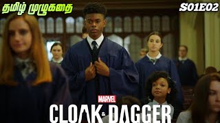 Marvels CLOAK AND DAGGER  Season 01  Episode 01  TAMIL தமிழ் [upl. by Kerrie]