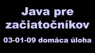 Java pre začiatočníkov  domáca úloha [upl. by Scever]