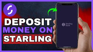 How To Deposit Money In Starling Bank 2024 [upl. by Socha441]