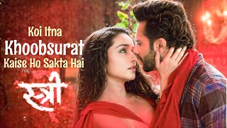 Koi Itna Khoobsurat Kaise Ho Sakta Hai Vishal Mishra Koi Itna Khubsurat Stree2 Song New Song 2024 [upl. by Annaerb]