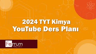 2024 TYT Kimya YouTube Ders Planı [upl. by Latea596]