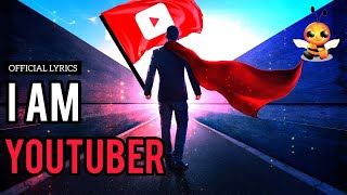 I Am YouTuber  FULL TRACK Official Lyrics By Honey Music [upl. by Macpherson]