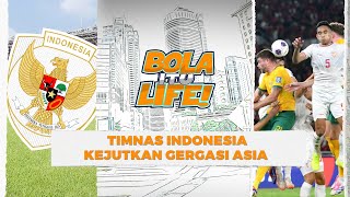 Kad Laporan Timnas Indonesia A  Bola itu Life [upl. by Ecyob]