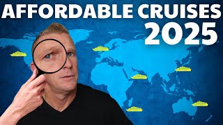 7 INSANELY CHEAP Cruises for Budget Travel in 2025 RARE [upl. by Aleac219]