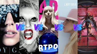 The Fame vs Born This Way vs Artpop vs Joanne vs Chromatica Lady Gaga  Ultimate Album Battle [upl. by Yclek]