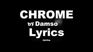 Chrome by Damso Lyrics [upl. by Pasahow]