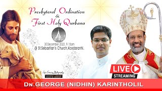 Presbyteral Ordination  First Holy Qurbana  DNGEORGE NIDHIN KARINTHOLIL [upl. by Ahsinet]