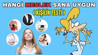 Hangi Meslek Tam Sana Göre  Eğlenceli Kişilik Testiyle Keşfet [upl. by Neral457]