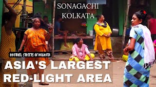 UNSEEN Streets of Asias Largest RedLight District quotSONAGACHIquot Brothel Kolkata West Bengal IN 4K [upl. by Ysnap]