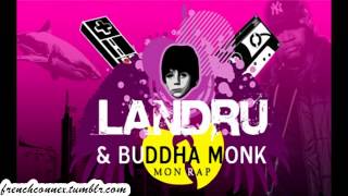 Landru feat Buddha Monk quotMon rapquot [upl. by Telrahc]